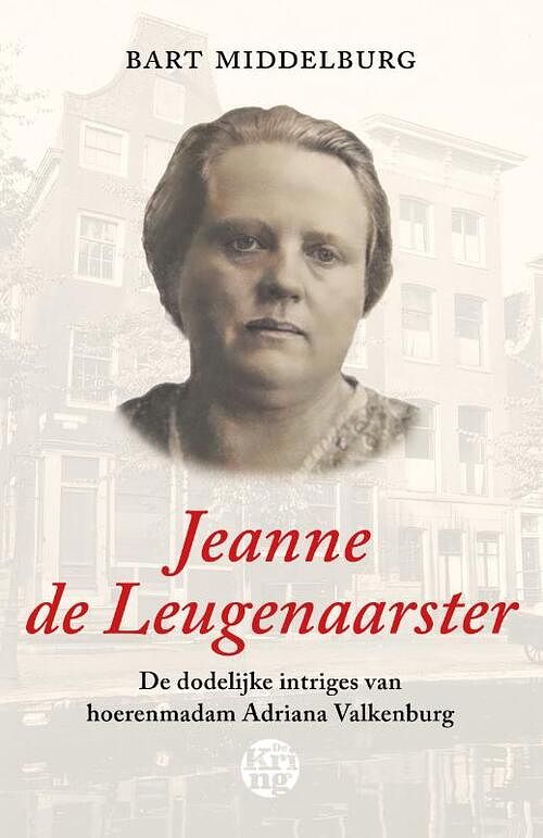 Foto van Jeanne de leugenaarster - bart middelburg - hardcover (9789462972773)