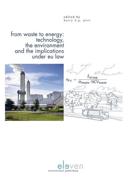 Foto van From waste to energy: technology, the environment and the implications under eu law - ebook (9789462748002)