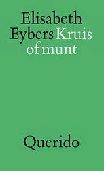 Foto van Kruis of munt - elisabeth eybers - ebook (9789021448565)