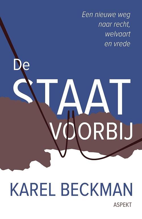 Foto van De staat voorbij - karel beckman - ebook (9789463387644)