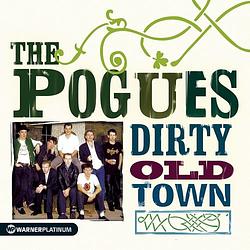 Foto van Dirty old town (platinum coll) - cd (5051011040429)