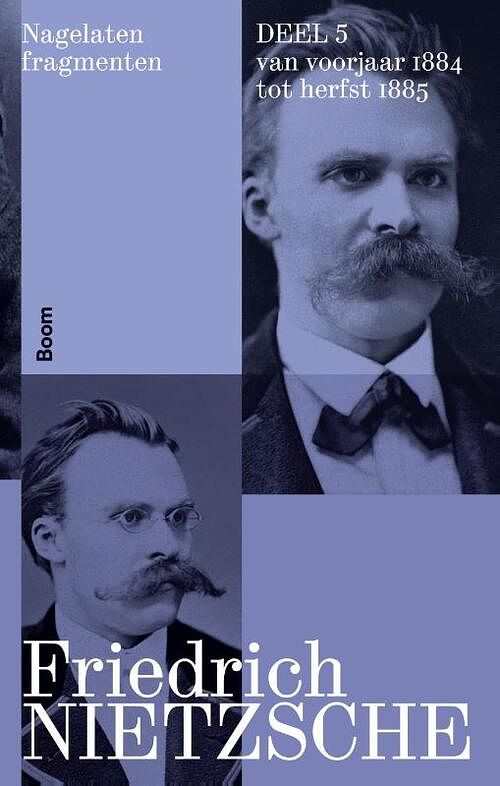 Foto van Nagelaten fragmenten deel 5 - friedrich nietzsche - paperback (9789024462551)