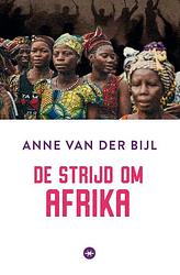 Foto van De strijd om afrika - anne van der bijl - paperback (9789059990593)