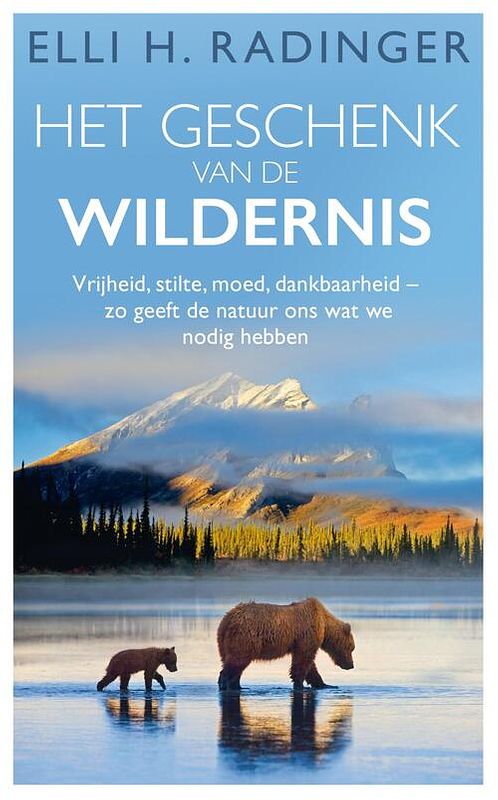 Foto van Het geschenk van de wildernis - elli radinger - ebook (9789044932850)