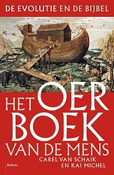 Foto van Het oerboek van de mens - carel van schaik, kai michel - ebook (9789460030475)