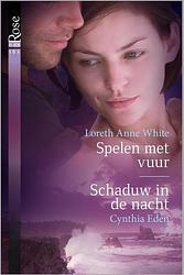 Foto van Spelen met vuur ; schaduw in de nacht - loreth anne white, cynthia eden - ebook