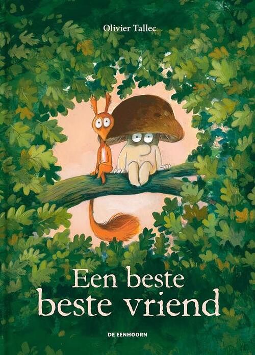 Foto van Een beste beste vriend - olivier tallec - hardcover (9789462917330)