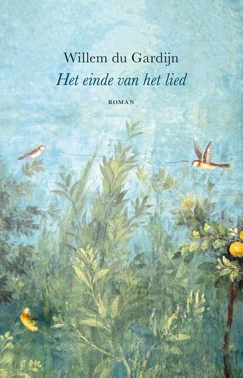 Foto van Het einde van het lied - willem du gardijn - ebook (9789083237015)