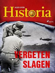 Foto van Vergeten slagen - alles over historia - ebook