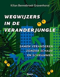 Foto van Wegwijzers in de veranderjungle - kilian bennebroek gravenhorst - ebook