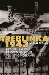 Foto van Treblinka 1943 - michal wójcik - paperback (9789401916813)