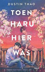 Foto van Toen haru hier was - dustin thao - ebook