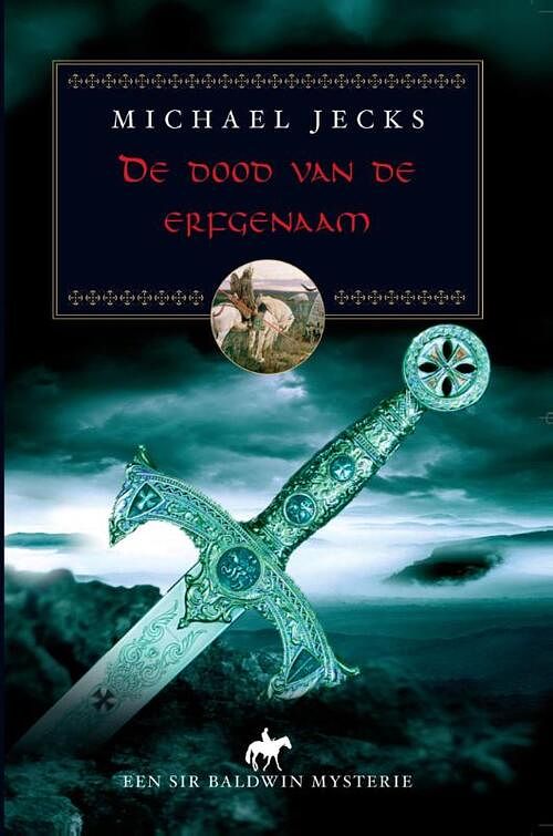 Foto van De dood van de erfgenaam - michael jecks - ebook (9789038923666)