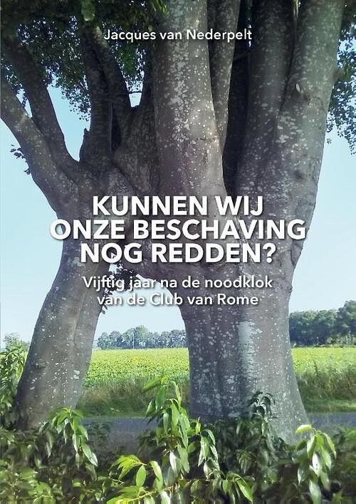 Foto van Kunnen wij onze beschaving nog redden? - jacques van nederpelt - paperback (9789464437881)