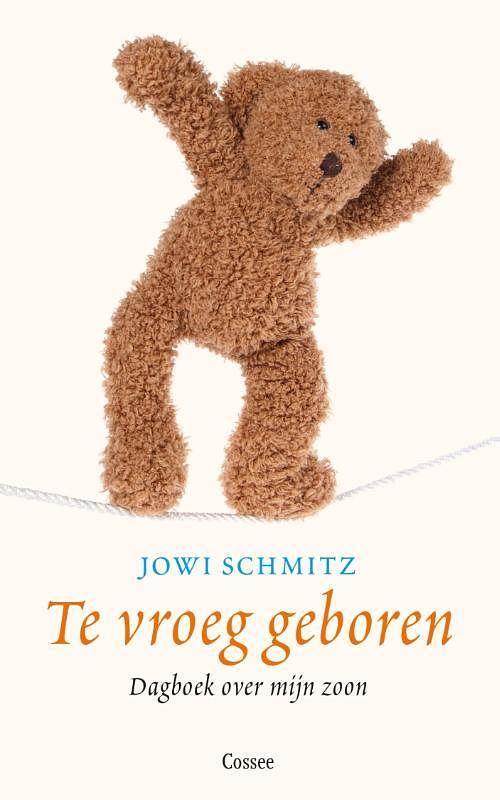 Foto van Te vroeg geboren - jowi schmitz - ebook (9789059364868)