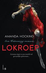 Foto van Lokroep - amanda hocking - ebook (9789021807386)