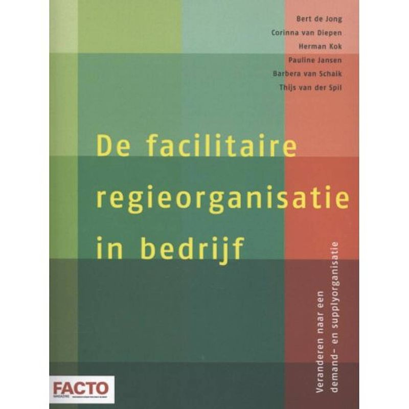 Foto van De facilitaire regieorganisatie in bedrijf