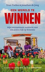 Foto van Een wereld te winnen - jonathan de jong, teun toebes - paperback (9789029547888)