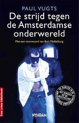 Foto van De strijd tegen de amsterdamse onderwereld - paul vugts - ebook (9789046810712)