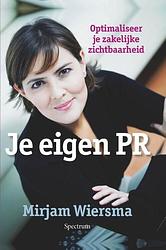 Foto van Je eigen pr - mirjam wiersma - ebook (9789000319701)