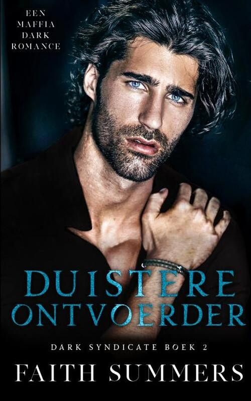 Foto van Duistere ontvoerder - faith summers - paperback (9789403686349)