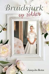 Foto van Bruidsjurk op zolder - janny den besten - ebook (9789087185312)