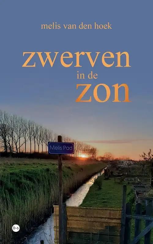 Foto van Zwerven in de zon - melis van den hoek - paperback (9789464899443)