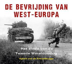 Foto van De bevrijding van west-europa - egbert van de schootbrugge - ebook (9789401918589)