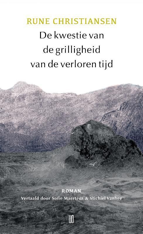 Foto van De kwestie van de grilligheid van de verloren tijd - rune christiansen - paperback (9789492068842)