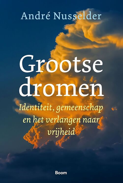 Foto van Grootse dromen - andré nusselder - ebook (9789024448296)