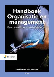 Foto van Handboek organisatie en management - jos marcus, nick van dam - paperback (9789001078188)