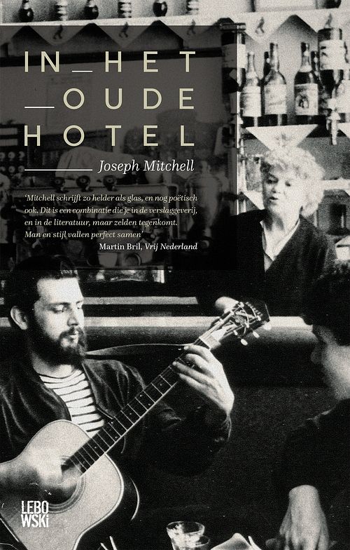 Foto van In het oude hotel - joseph mitchell - ebook (9789048835386)