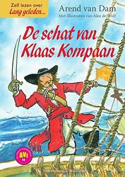 Foto van De schat van klaas kompaan - arend van dam - ebook (9789000354412)