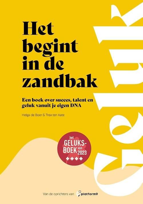 Foto van Het begint in de zandbak - helga de boer, trea ten kate - hardcover (9789083304700)