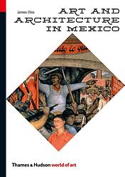 Foto van Art and architecture in mexico - james oles - paperback (9780500204061)