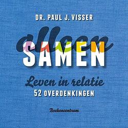 Foto van Alleen samen - paul j. visser - ebook (9789023929338)