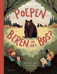 Foto van Poepen beren in het bos? - huw lewis jones - hardcover (9789047714453)