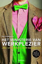 Foto van Het ministerie van werkplezier - ilse ceulemans, serge ornelis - ebook (9789460415258)