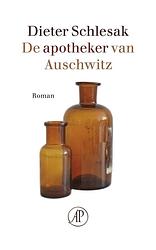 Foto van De apotheker van auschwitz - dieter schlesak - ebook (9789029512053)