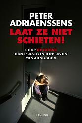 Foto van Laat ze niet schieten! - peter adriaenssens - ebook (9789020991178)