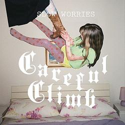 Foto van Careful climb - lp (2090405454681)