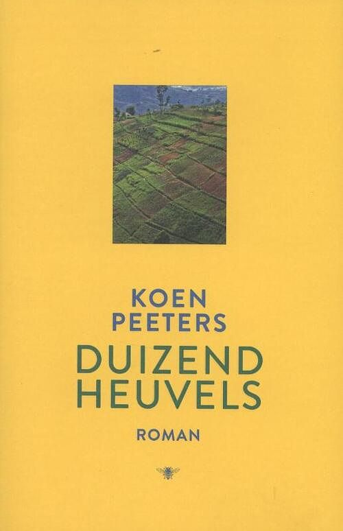 Foto van Duizend heuvels - koen peeters - paperback (9789085423416)