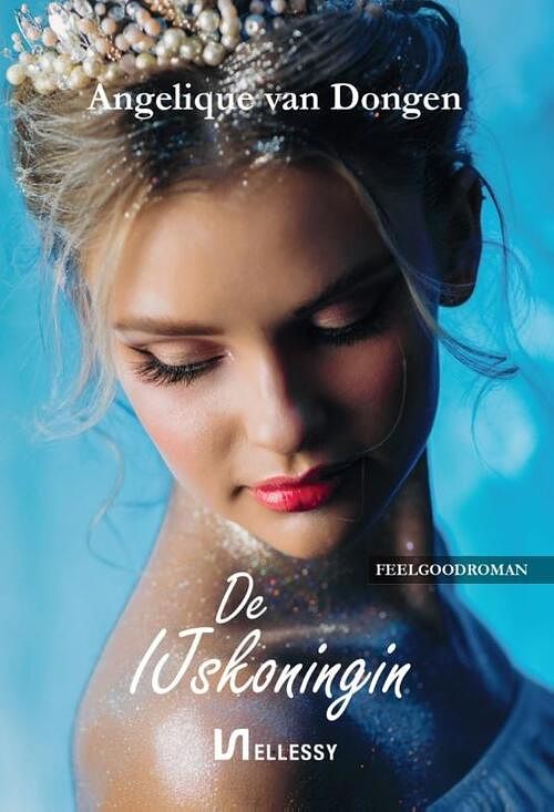 Foto van De ijskoningin - angelique van dongen - paperback (9789464493696)