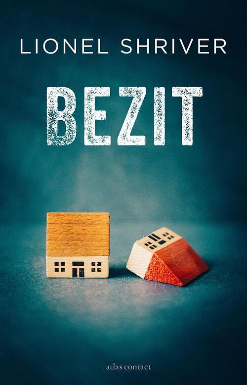 Foto van Bezit - lionel shriver - ebook (9789025453046)