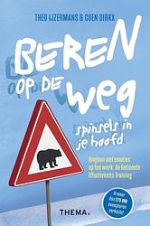 Foto van Beren op de weg, spinsels in je hoofd - coen dirkx, theo ijzermans - ebook (9789462722798)