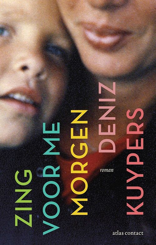 Foto van Zing voor me morgen - deniz kuypers - ebook