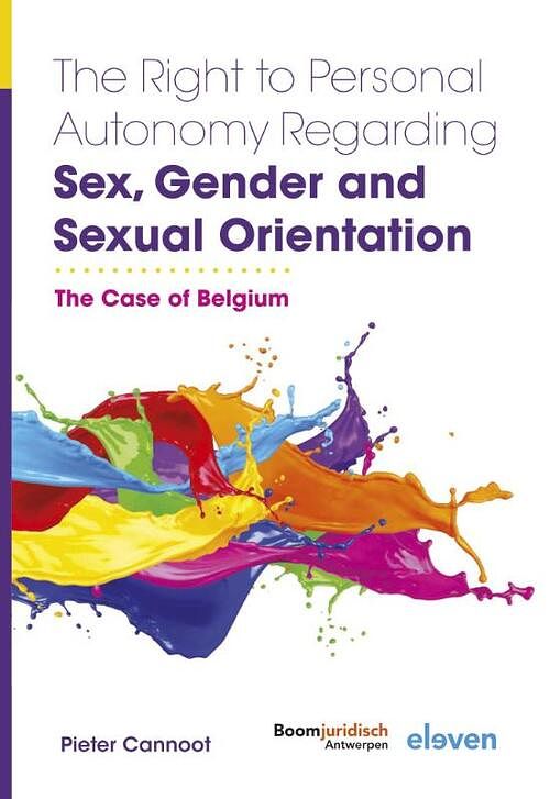 Foto van The right to personal autonomy regarding sex, gender and sexual orientation - pieter cannoot - hardcover (9789462362970)