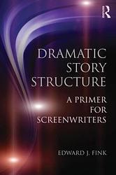 Foto van Dramatic story structure - edward j. fink - paperback (9780415813716)