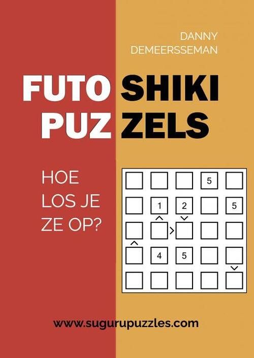 Foto van Futoshiki puzzels - danny demeersseman - paperback (9789403686745)