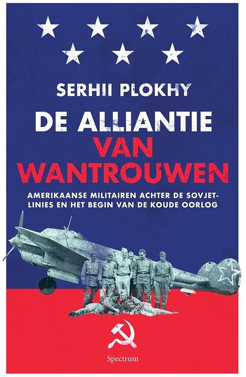 Foto van De alliantie van wantrouwen - serhii plokhy - ebook (9789000371426)